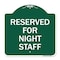Signmission Reserved Parking for Night Staff, Green & White Aluminum Sign, 18" x 18", GW-1818-23088 A-DES-GW-1818-23088 - alternate 1